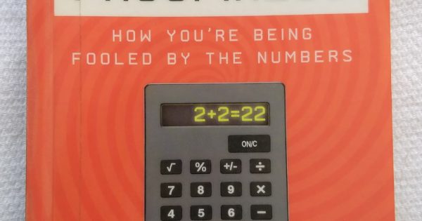 How Youre Being Fooled by the Numbers Proofiness